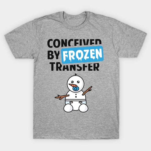 Conceived by Frozen Transfer T-Shirt by DiverseFamily